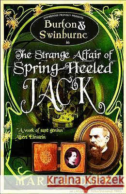 Burton and Swinburne in the Strange Affair of Spring Heeled Jack Mark Hodder 9781906727208  - książka