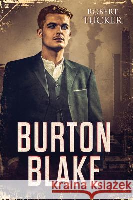 Burton Blake Robert Tucker 9781944056940 Tell-Tale Publishing Group, LLC - książka