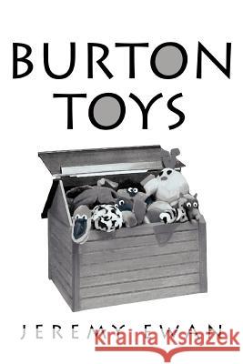 Burton Toys Jeremy Ewan 9780595328352 iUniverse - książka