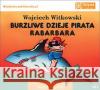 Burzliwe dzieje pirata Rabarbara mp3 - audiobook Witkowski Wojciech 9788375512502 BIS