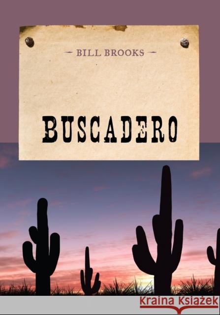 Buscadero Bill Brooks 9781590773345 M. Evans and Company - książka