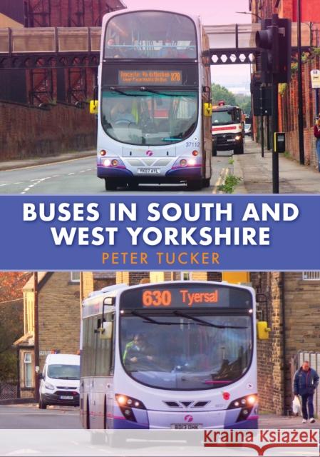 Buses in South and West Yorkshire Peter Tucker 9781398114074 Amberley Publishing - książka