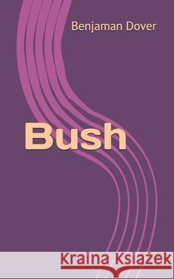 Bush Benjaman Dover 9798745897832 Independently Published - książka