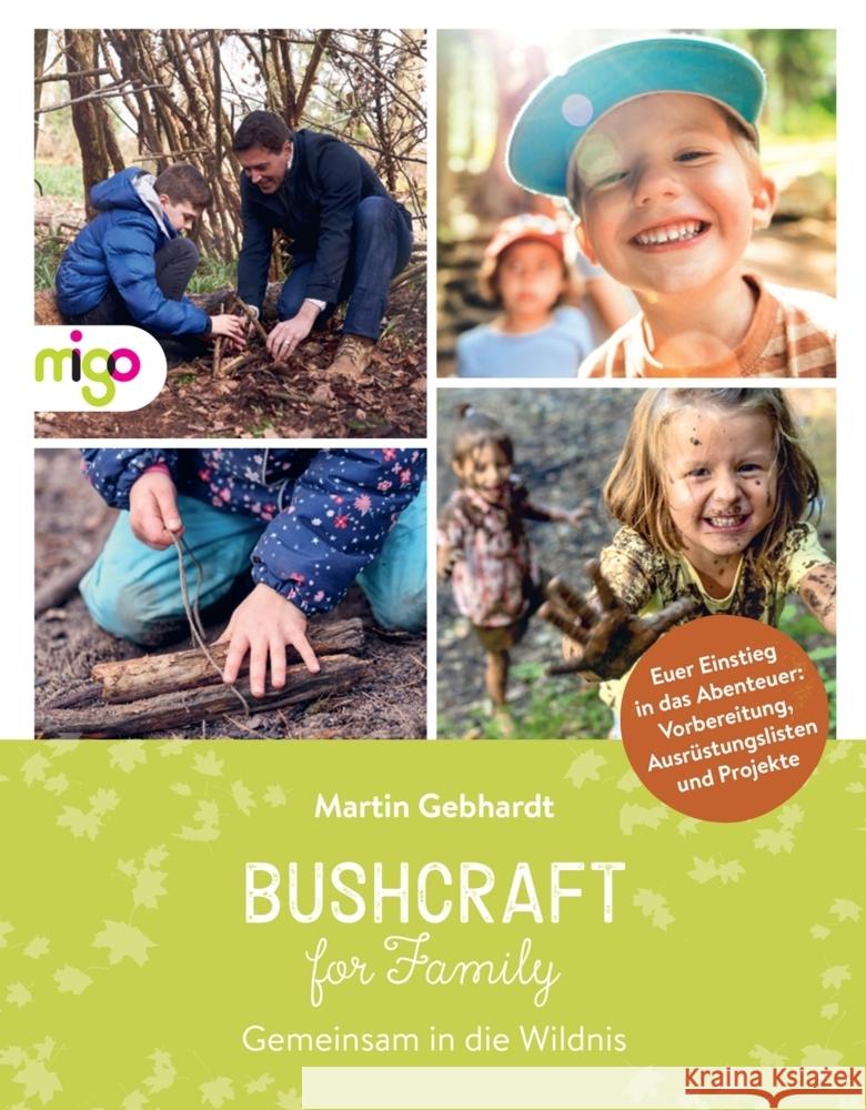 Bushcraft for Family Gebhardt, Martin 9783968460338 Migo - książka