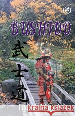 Bushido Inazo Nitobe 9789390896257 Sanage Publishing House - książka