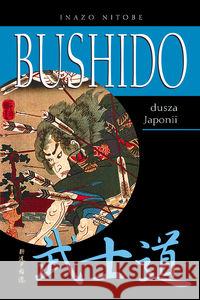 Bushido dusza Japonii INAZO NITOBE 9788389332288 Diamond Books - książka