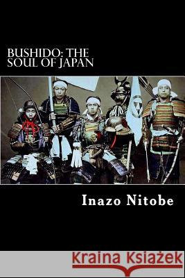 Bushido: The Soul of Japan Inazo Nitobe Alex Struik 9781479331321 Createspace - książka