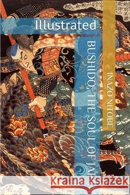 Bushido, the Soul of Japan Inazo Nitobe 9781535137270 Createspace Independent Publishing Platform - książka