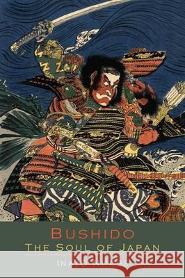 Bushido the Soul of Japan: An Exposition of Japanese Thought Inazo Nitobe 9781614275343 Martino Fine Books - książka