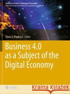 Business 4.0 as a Subject of the Digital Economy  9783030903268 Springer International Publishing - książka