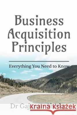 Business Acquisition Principles Dr Gajanan   9798889593065 Notion Press - książka