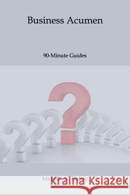 Business Acumen Michelle N. Halse 9781640040083 Silver City Publications & Training, L.L.C. - książka