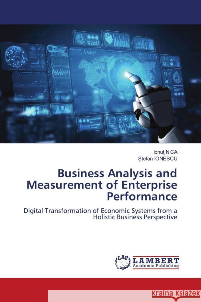 Business Analysis and Measurement of Enterprise Performance NICA, Ionut, IONESCU, _tefan 9786204714240 LAP Lambert Academic Publishing - książka