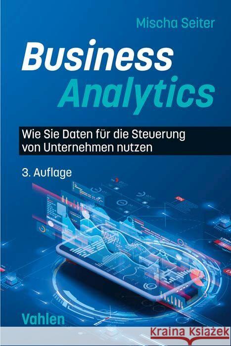 Business Analytics Seiter, Mischa 9783800669288 Vahlen - książka