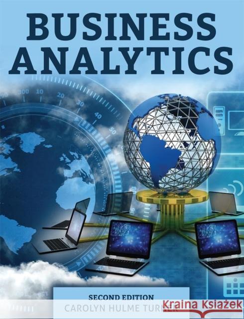 Business Analytics Carolyn Hulme Turner   9798765712245 Kendall/Hunt Publishing Co ,U.S. - książka
