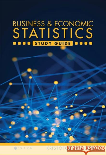 Business and Economic Statistics Study Guide Kristofor Paulson 9781516517404 Cognella Academic Publishing - książka