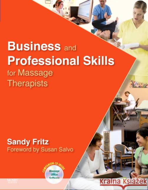 Business and Professional Skills for Massage Therapists Sandy Fritz 9780323057189 Mosby - książka