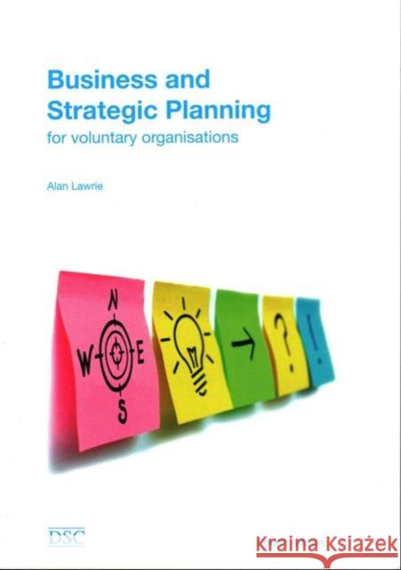 Business and Strategic Planning Alan Lawrie 9781906294847 Directory of Social Change - książka