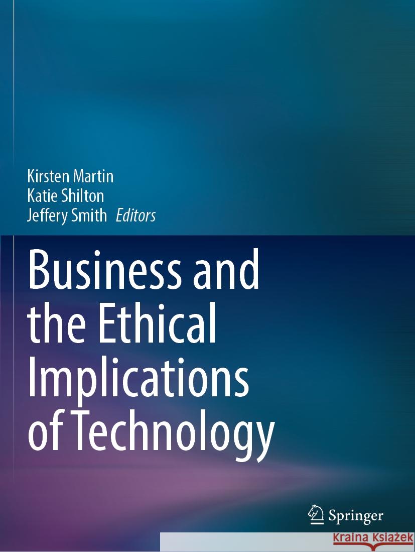 Business and the Ethical Implications of Technology  9783031187964 Springer Nature Switzerland - książka