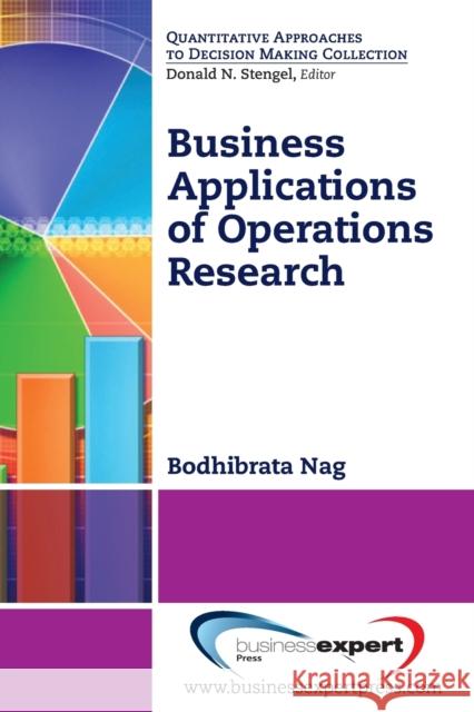 Business Applications of Operations Research Nag, Bodhibrata 9781606495261 Business Expert Press - książka