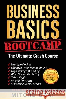 Business Basics BootCamp: The Ultimate Crash Course Mitche Graf 9781732034440 Power Marketing 11 - książka
