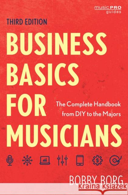 Business Basics for Musicians Bobby Borg 9781538182550 Rowman & Littlefield - książka