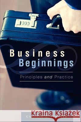 Business Beginnings Cynthia S Venkler 9781606475928 Xulon Press - książka