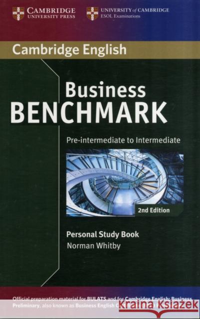 Business Benchmark Pre-intermediate to Intermediate BULATS and Business Preliminary Personal Study Book Norman Whitby 9781107628489 Cambridge University Press - książka