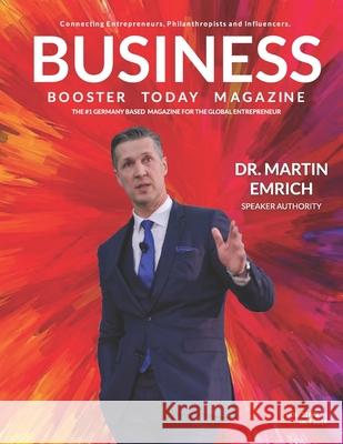 Business Booster Today Magazine: Featuring Dr. Martin Emrich Sue Baumgaertner-Bartsch, Christian Bartsch 9781698627656 Independently Published - książka