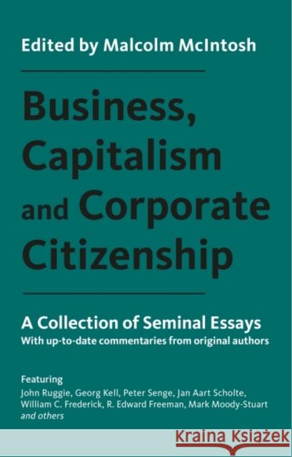 Business, Capitalism and Corporate Citizenship: A Collection of Seminal Essays  9781783534982 Greenleaf Publishing (UK) - książka