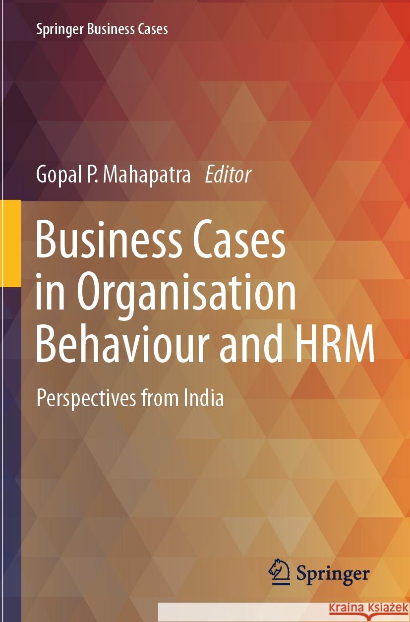 Business Cases in Organisation Behaviour and HRM  9789819920334 Springer Nature Singapore - książka