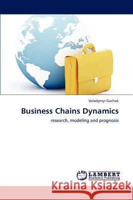 Business Chains Dynamics  9783659253416 LAP Lambert Academic Publishing - książka