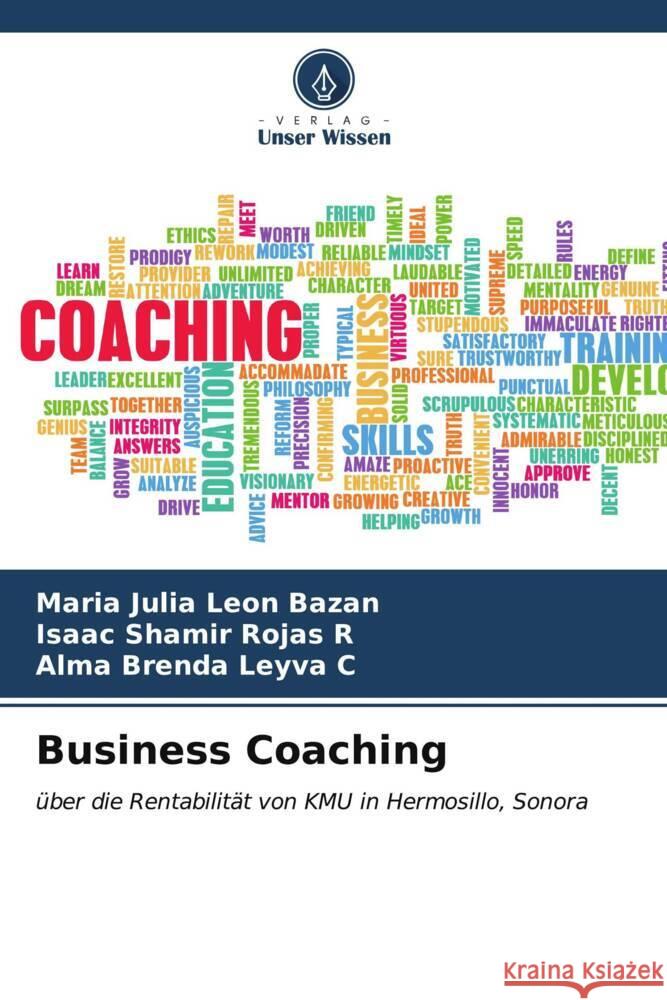 Business Coaching Mar?a Julia Le? Isaac Shamir Roja Alma Brenda Leyv 9786206940654 Verlag Unser Wissen - książka