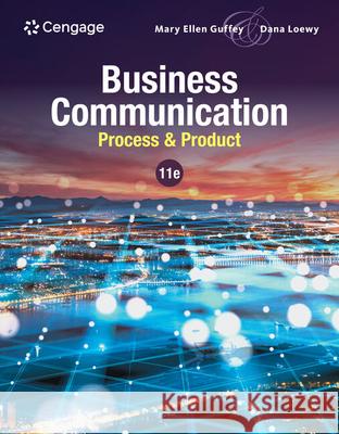 Business Communication: Process & Product  9780357984109 Cengage Learning, Inc - książka