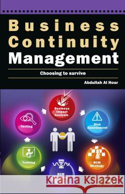 Business Continuity Management: Choosing to Survive It Governance Publishing 9781849282987 It Governance Ltd - książka