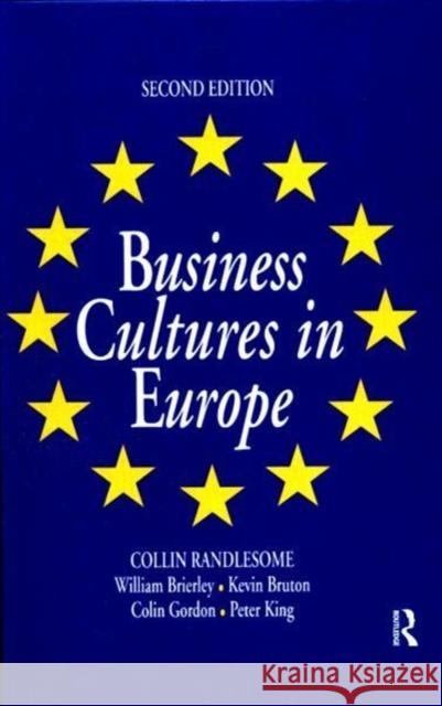 Business Cultures in Europe William Brierley Colin Gordon Kevin Bruton 9781138156241 Routledge - książka