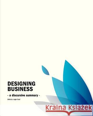 Business Design Conference: - a discursive summary - Faust, Jurgen 9781482039962 Createspace - książka