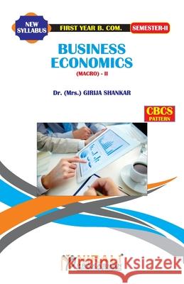 BUSINESS ECONOMICS (Micro) - II Girija Shankar 9789389686524 Nirali Prakashan - książka