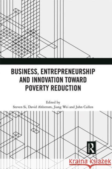 Business, Entrepreneurship and Innovation Toward Poverty Reduction  9781032008523 Taylor & Francis Ltd - książka