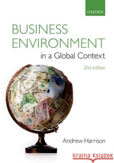 Business Environment in a Global Context Andrew Harrison 9780199672585 Oxford University Press - książka