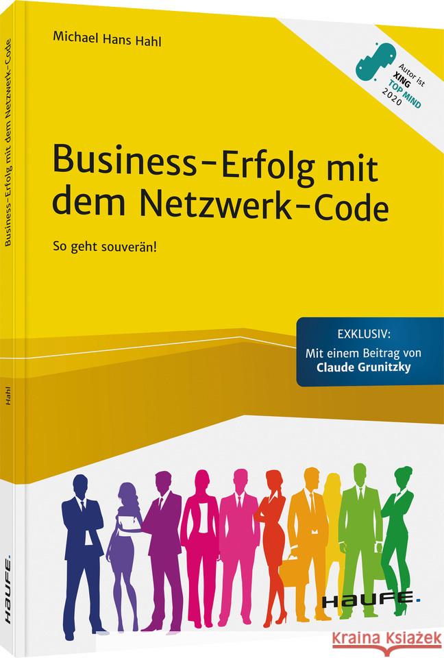 Business-Erfolg mit dem Netzwerk-Code Hahl, Michael Hans 9783648147641 Haufe-Lexware - książka