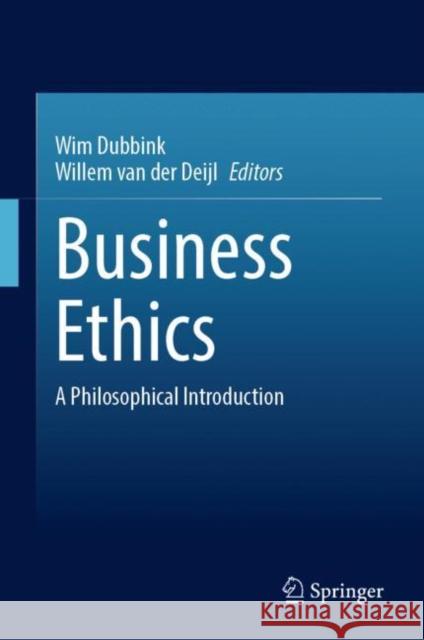 Business Ethics: A Philosophical Introduction  9783031379314 Springer International Publishing AG - książka