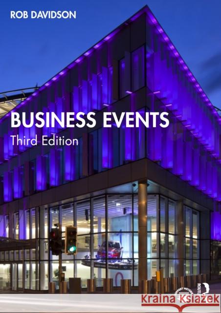 Business Events Rob (MICE Knowledge, UK) Davidson 9781032834948 Taylor & Francis Ltd - książka