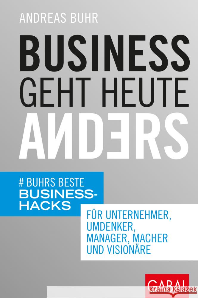 Business geht heute anders Buhr, Andreas 9783967390308 GABAL - książka