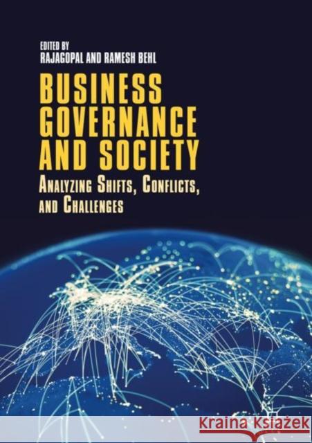 Business Governance and Society: Analyzing Shifts, Conflicts, and Challenges Rajagopal 9783319946122 Palgrave Macmillan - książka