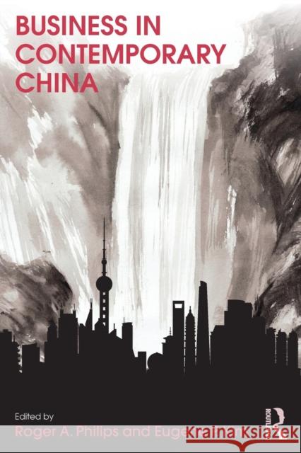 Business in Contemporary China Roger Philips Eugene Kim 9781138919563 Routledge - książka
