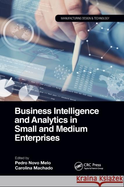 Business Intelligence and Analytics in Small and Medium Enterprises Pedro Novo Melo Carolina Machado 9781032176314 CRC Press - książka