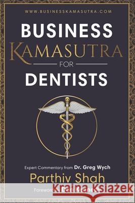 Business Kamasutra for Dentist Parthiv Shah 9780990505914 R. R. Bowker - książka