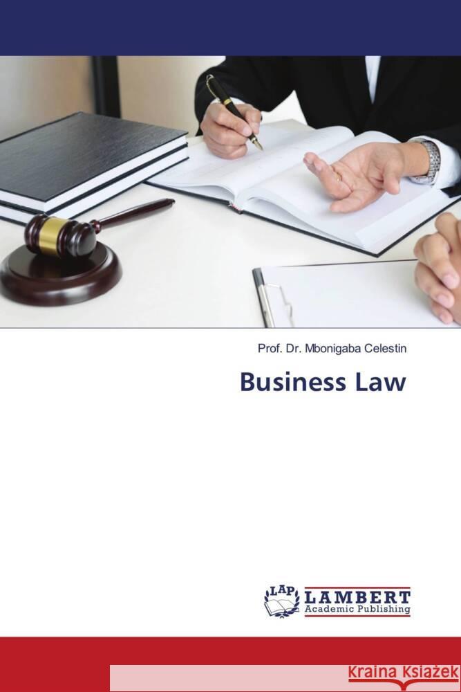 Business Law Celestin, Prof. Dr. Mbonigaba 9786208429126 LAP Lambert Academic Publishing - książka