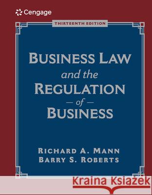 Business Law and the Regulation of Business Richard A. Mann Barry S. Roberts 9780357042625 South Western Educational Publishing - książka